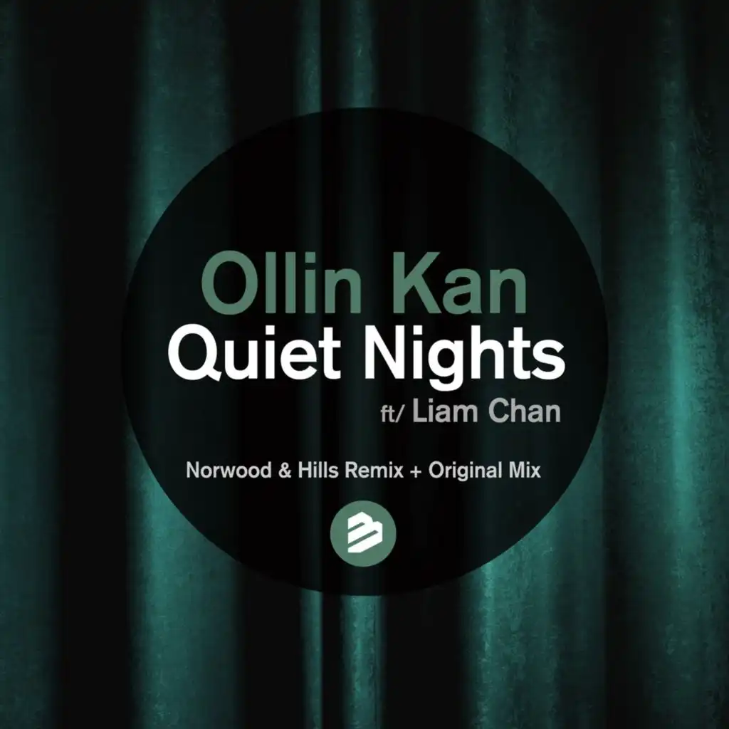 Quiet Nights (Norwood & Hills Remix + Original Mix) feat. Liam Chan