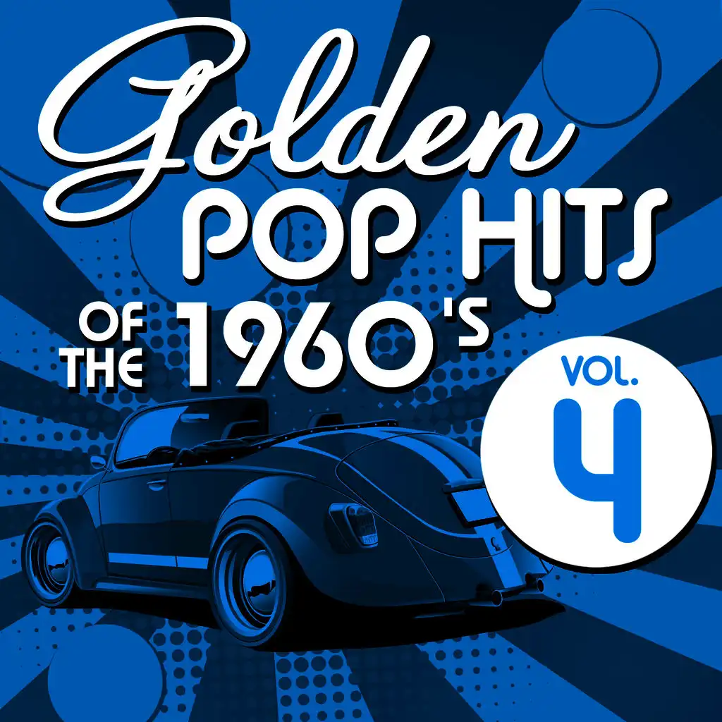 Golden Pop Hits of the 1960's, Vol. 4