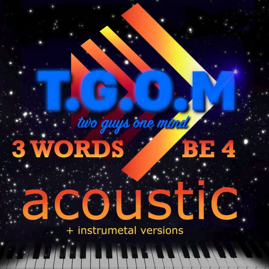 3 Words Be 4 (Acoustic)