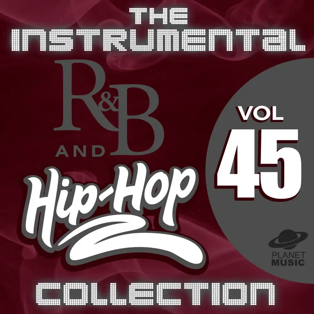 The Instrumental R&B and Hip-Hop Collection, Vol. 45