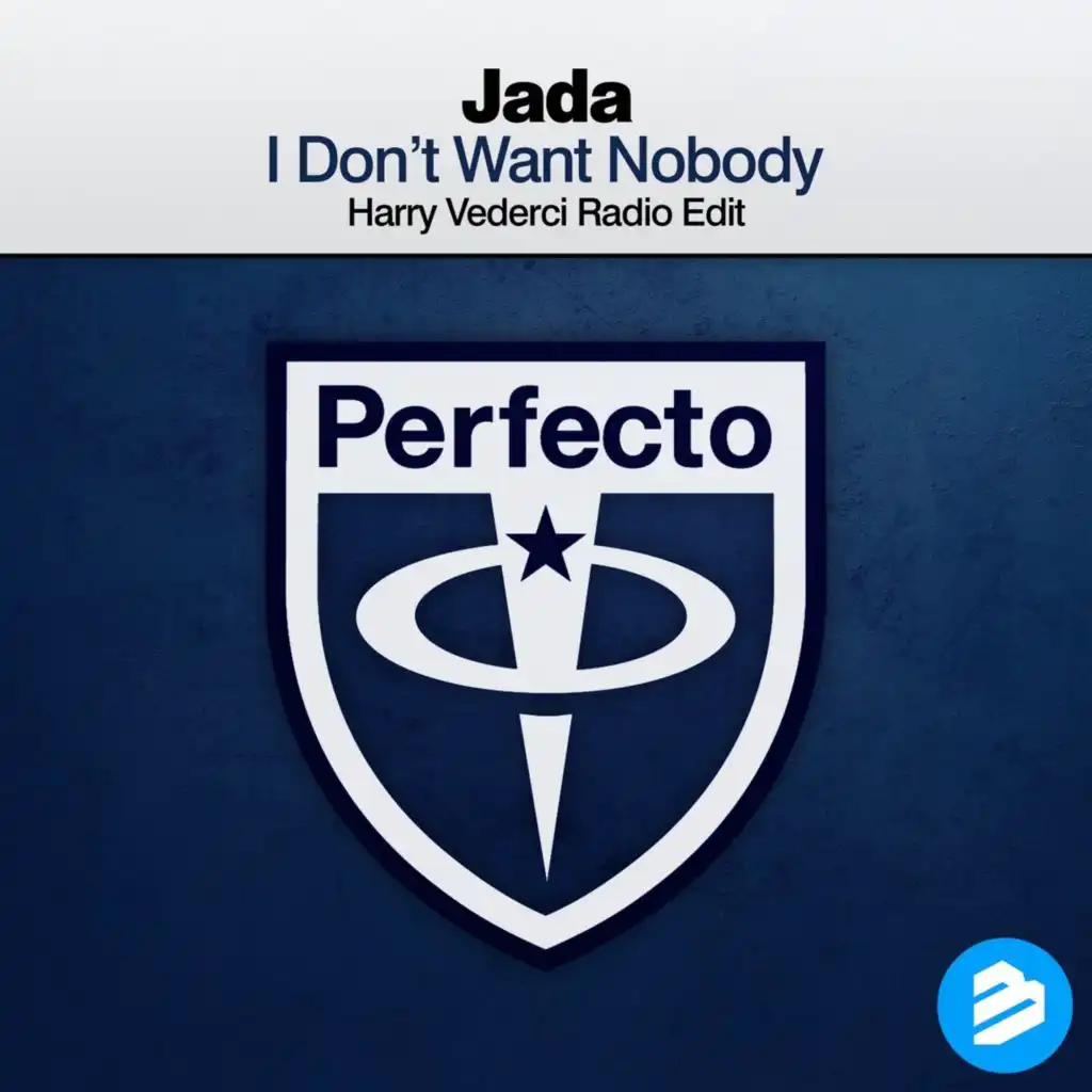 I Don't Want Nobody (Harry Vederci Radio Edit)