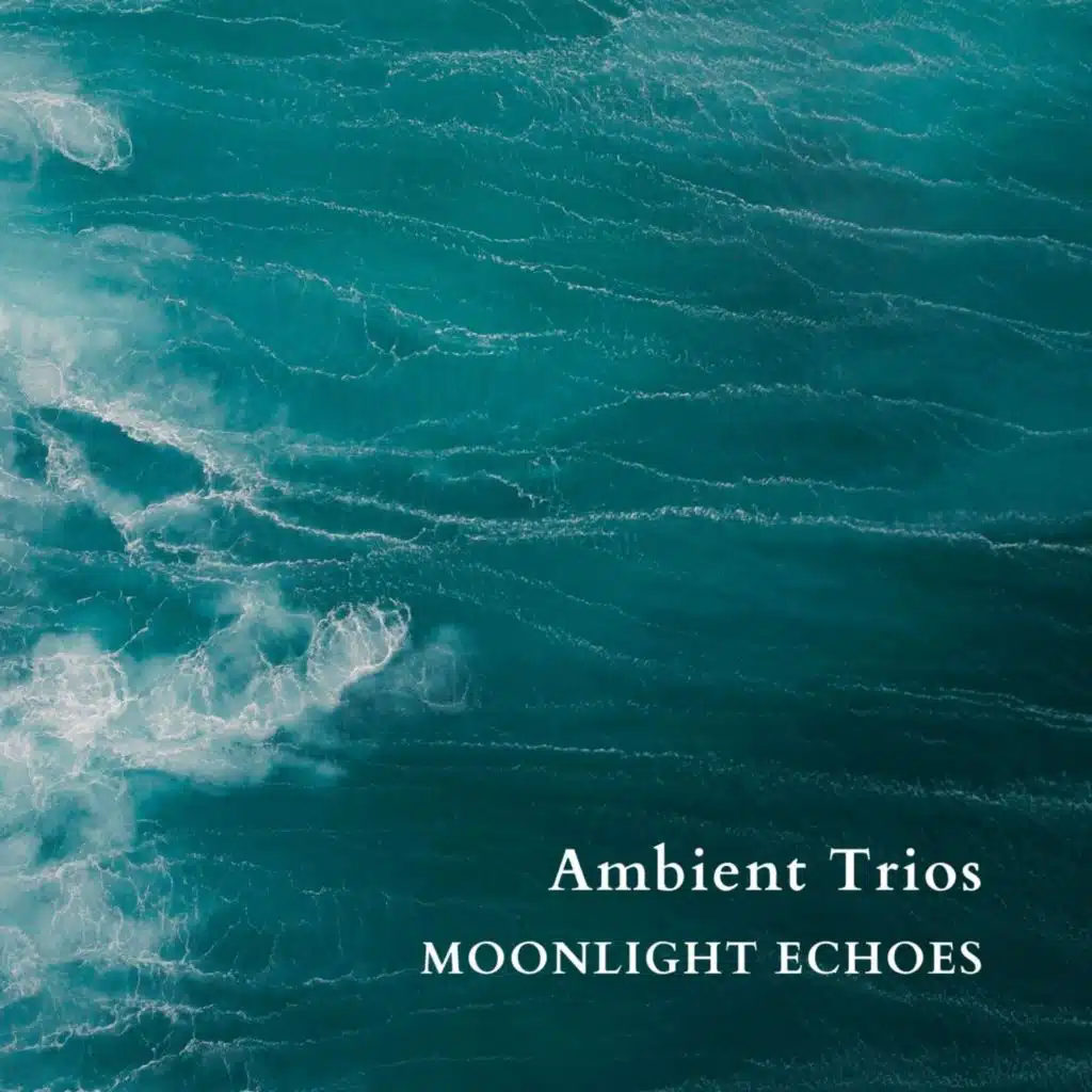 Ambient Trios
