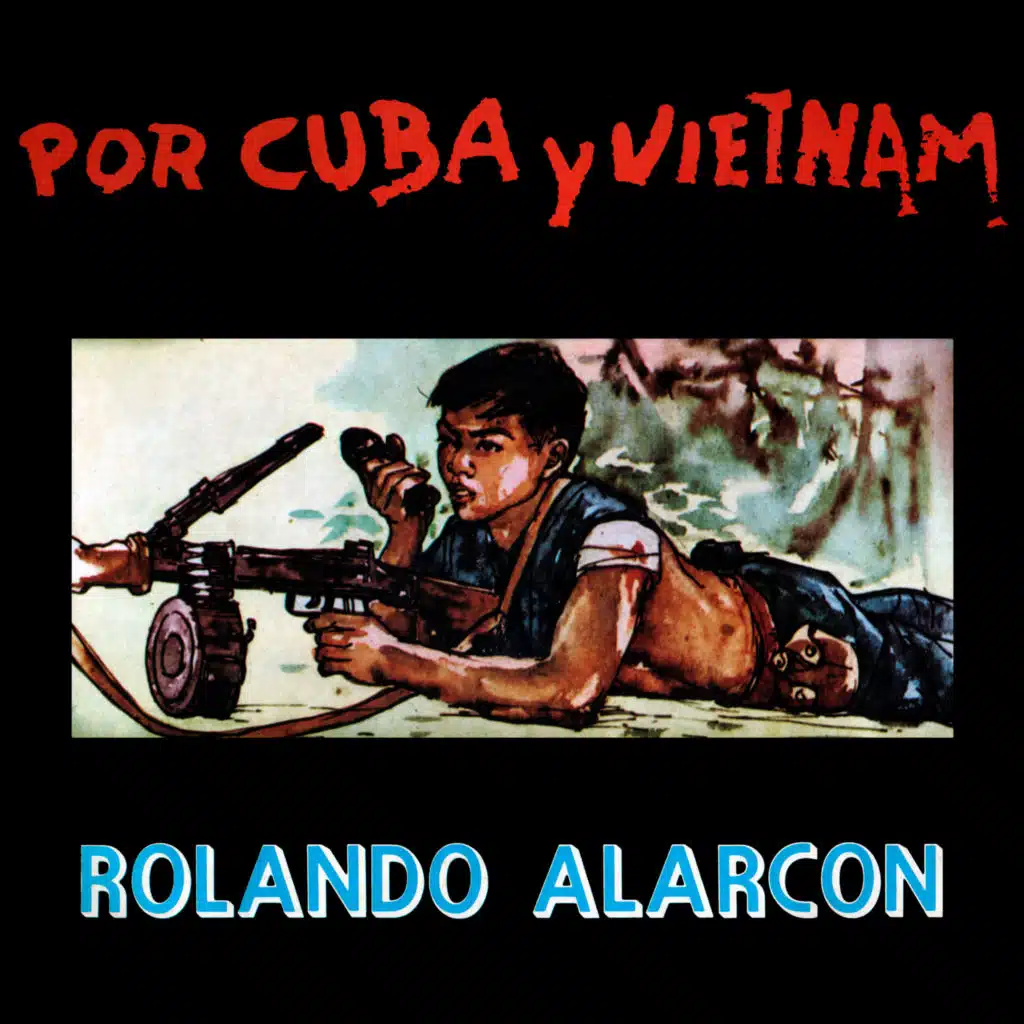 Por Cuba y Vietnam