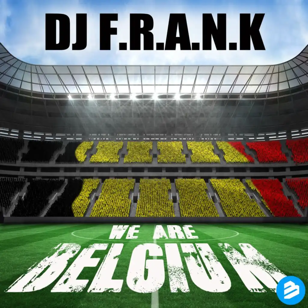 We Are Belgium (Dirty Radio Edit)