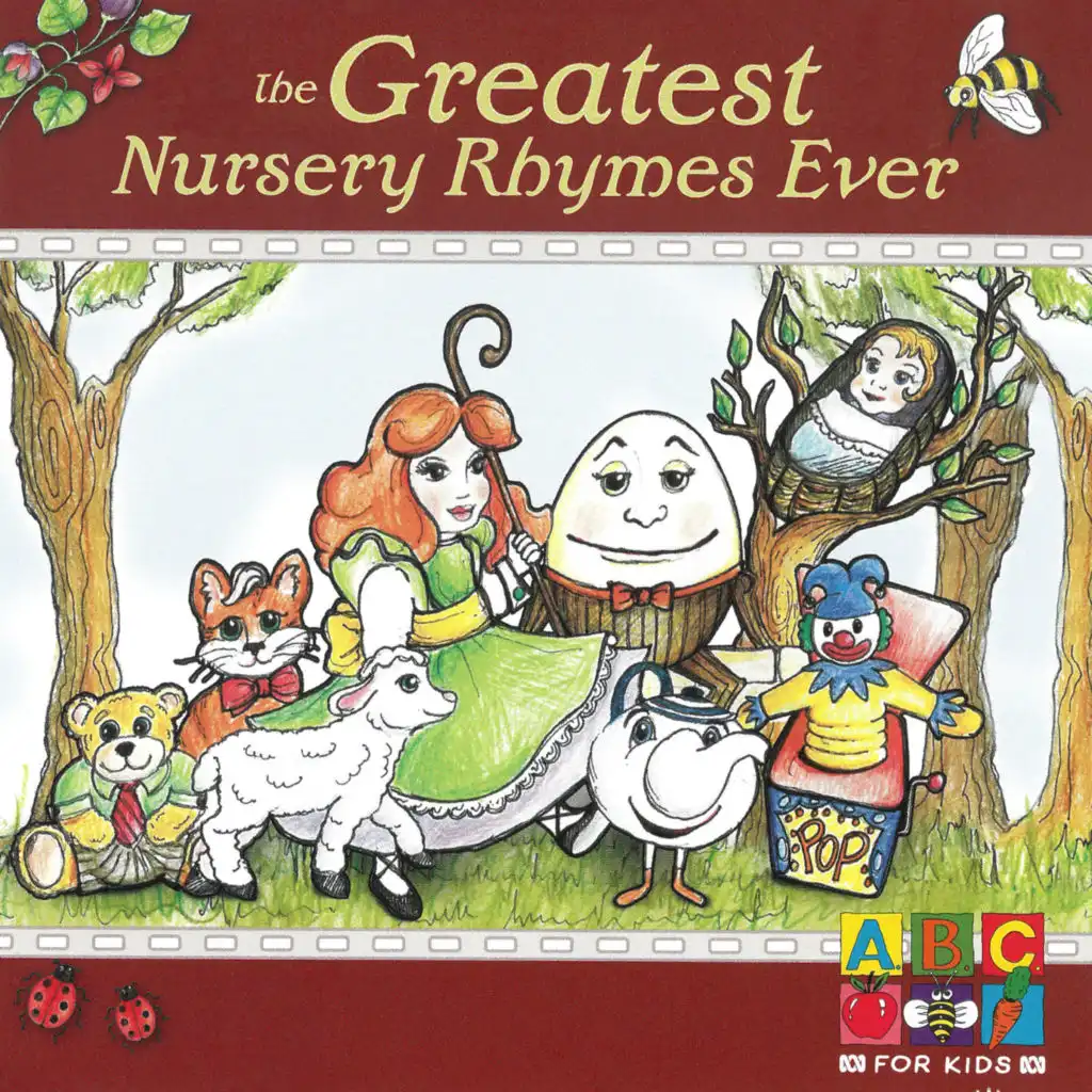 The Greatest Nursery Rhymes Ever