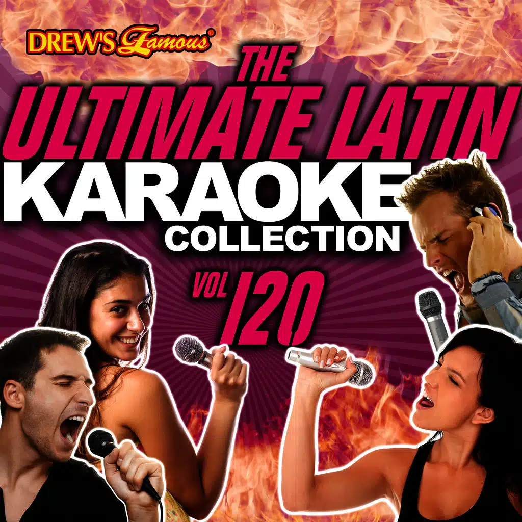 The Ultimate Latin Karaoke Collection, Vol. 120