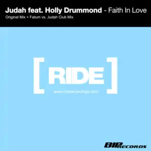 Faith in Love (Original Mix + Fatum vs. Judah Club Mix) feat. Holly Drummond