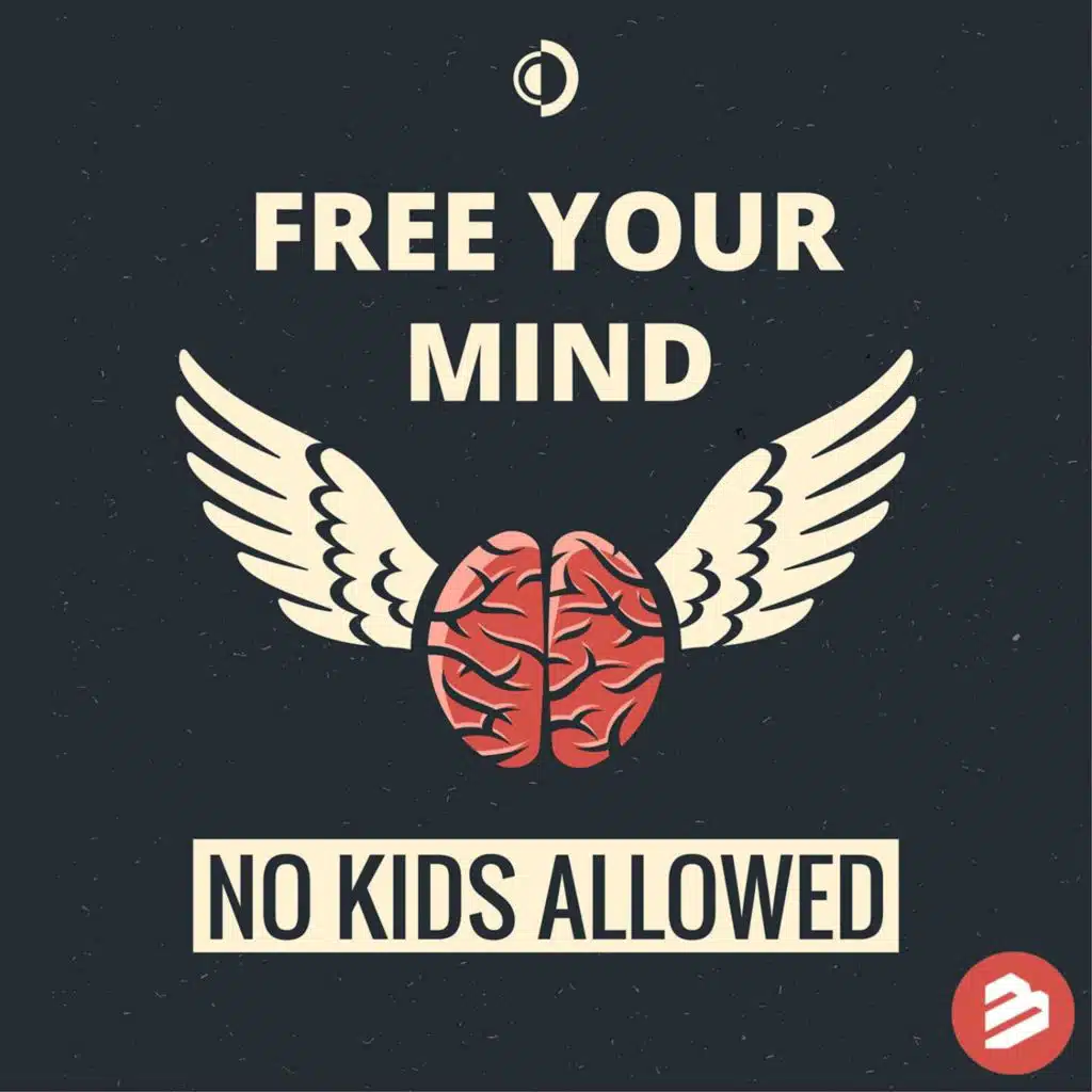 No Kids Allowed
