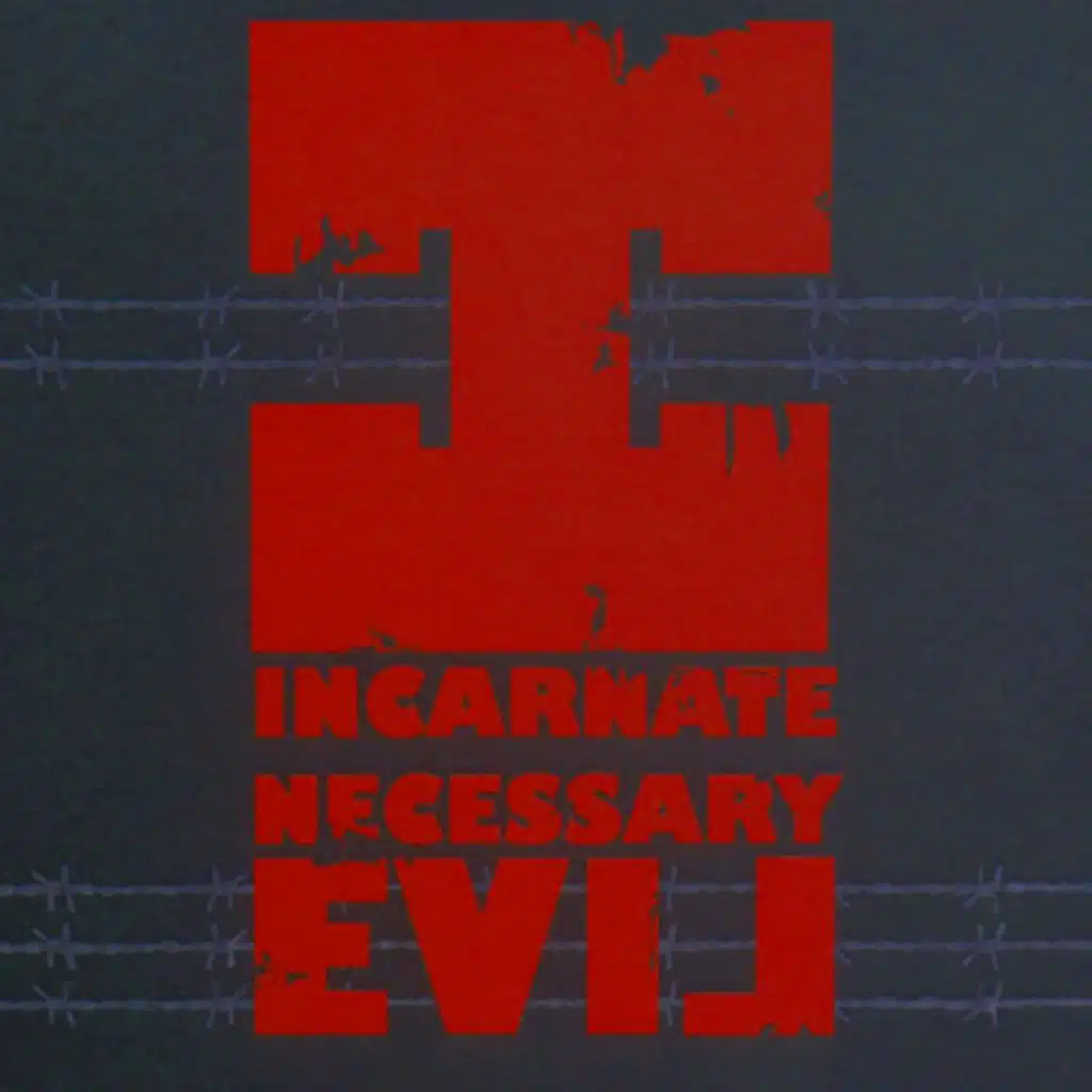 Necessary Evil