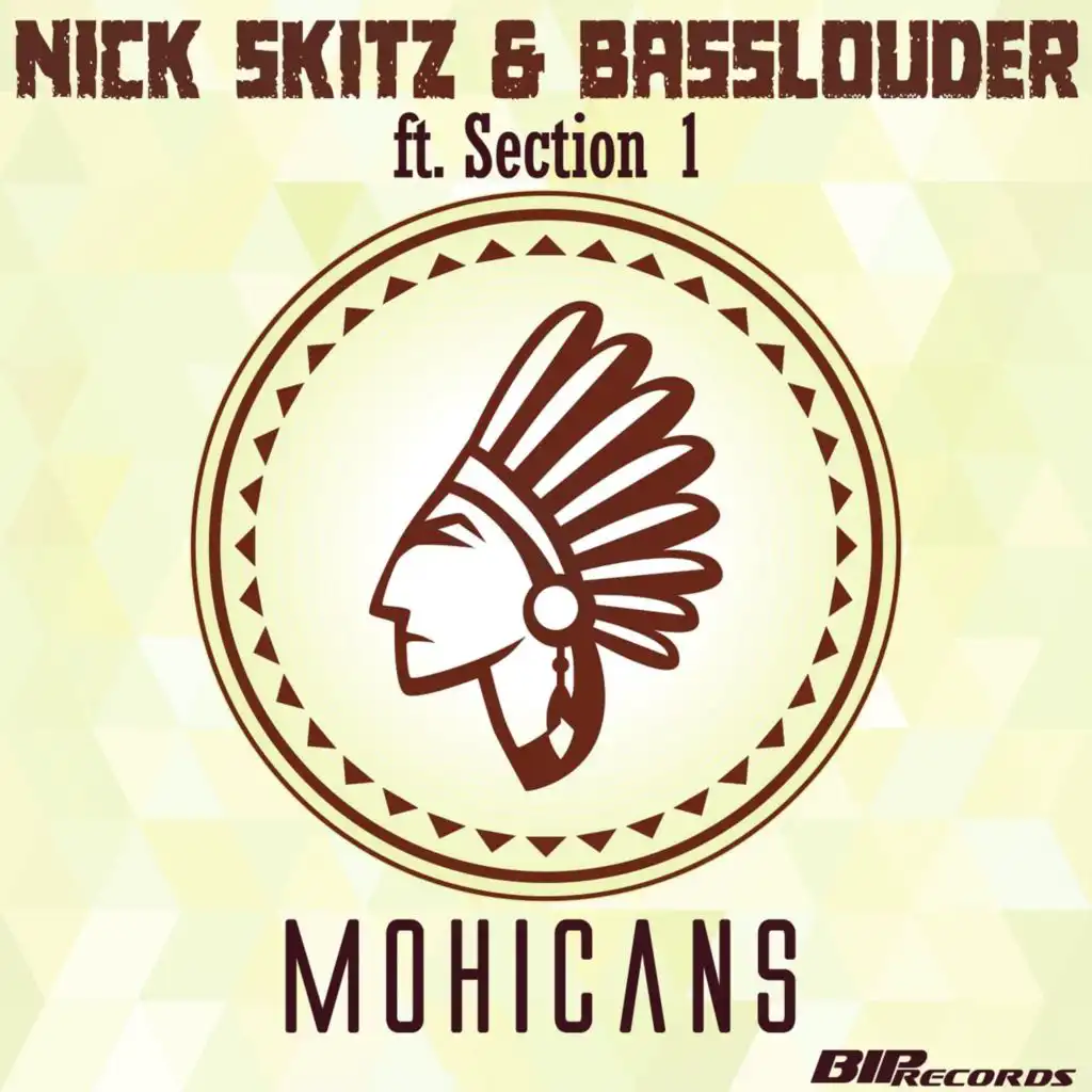 Mohicans (Original Extended Mix) feat. Section 1