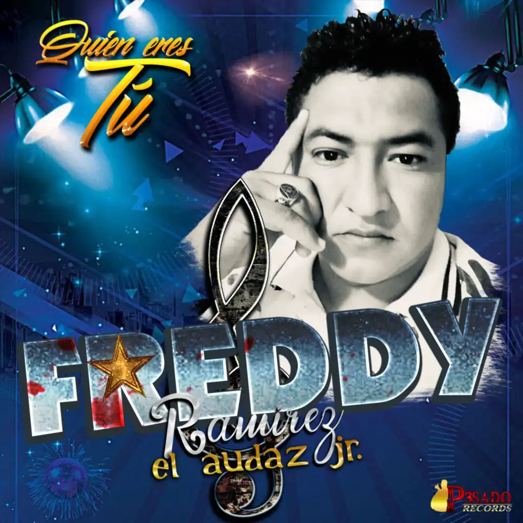 Freddy Ramirez El Audaz Jr.