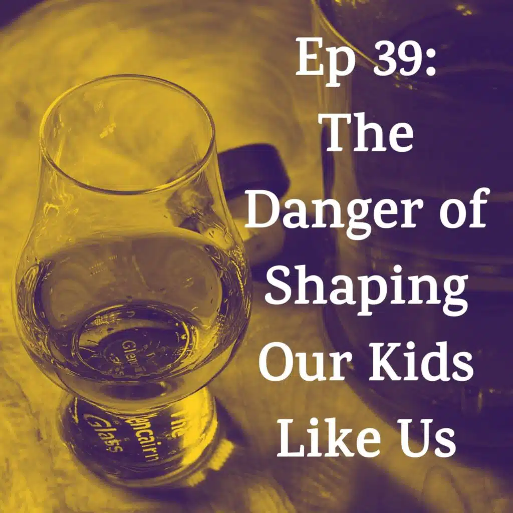 The Danger of Shaping Our Kids Like Us