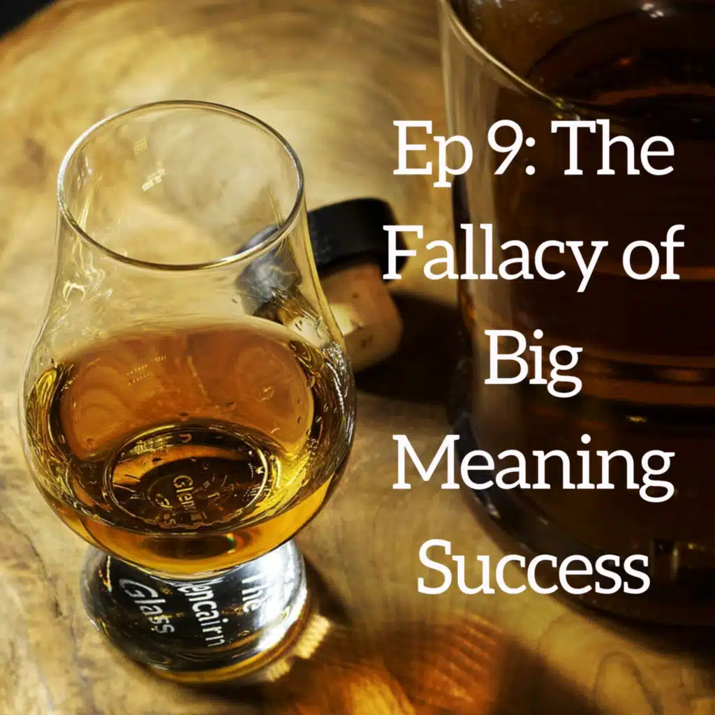 The Fallacy of Big Meaning Success