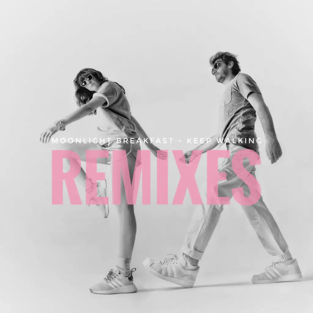 Keep Walking - Remixes