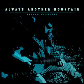 Always Another Mountain (feat. Aaron Ramsey, Josh Harris & Shawn Lane)