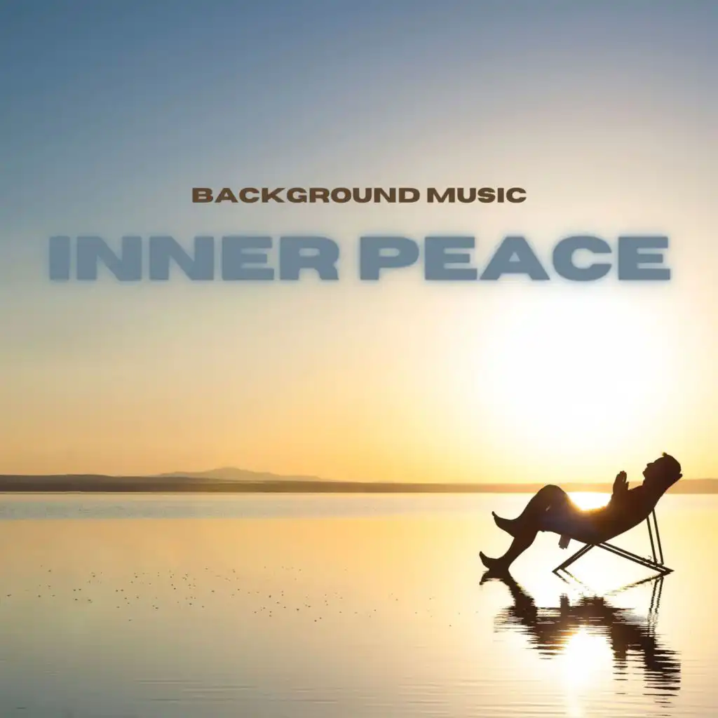 Background Music for Inner Peace