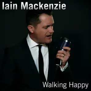 Iain Mackenzie: Walking Happy - EP