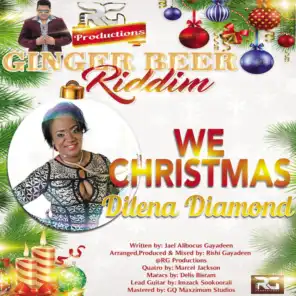 We Christmas (feat. Dilena Diamond)