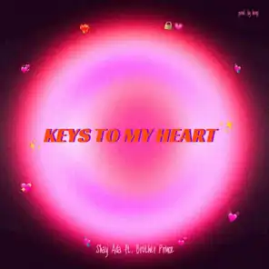 Keys to my Heart (feat. Brother Prince)