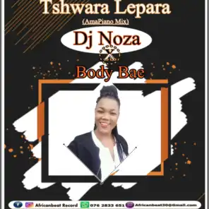 Tshawra Lepara (feat. Body Bae)