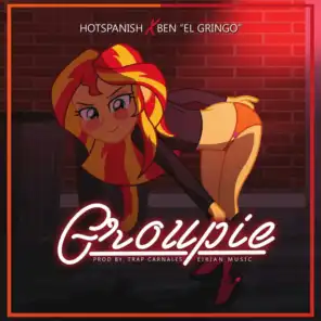 Groupie (feat. BenElGringo)