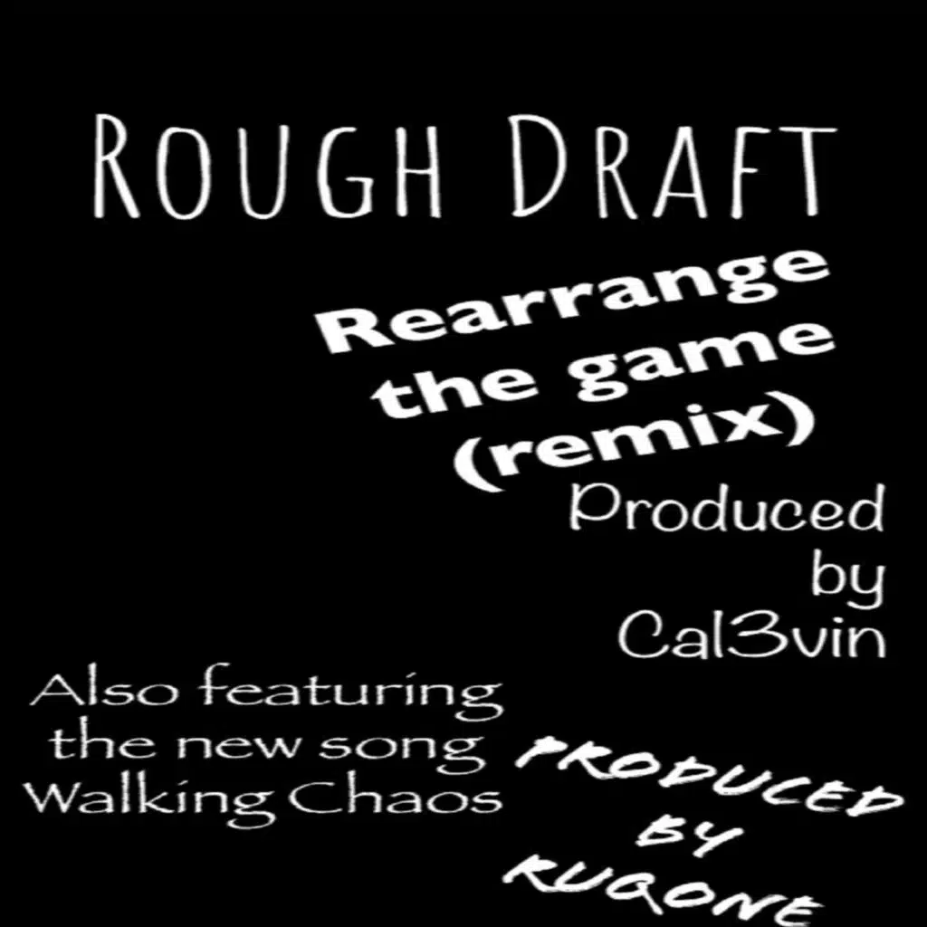 Rearrange The Game (Remix)