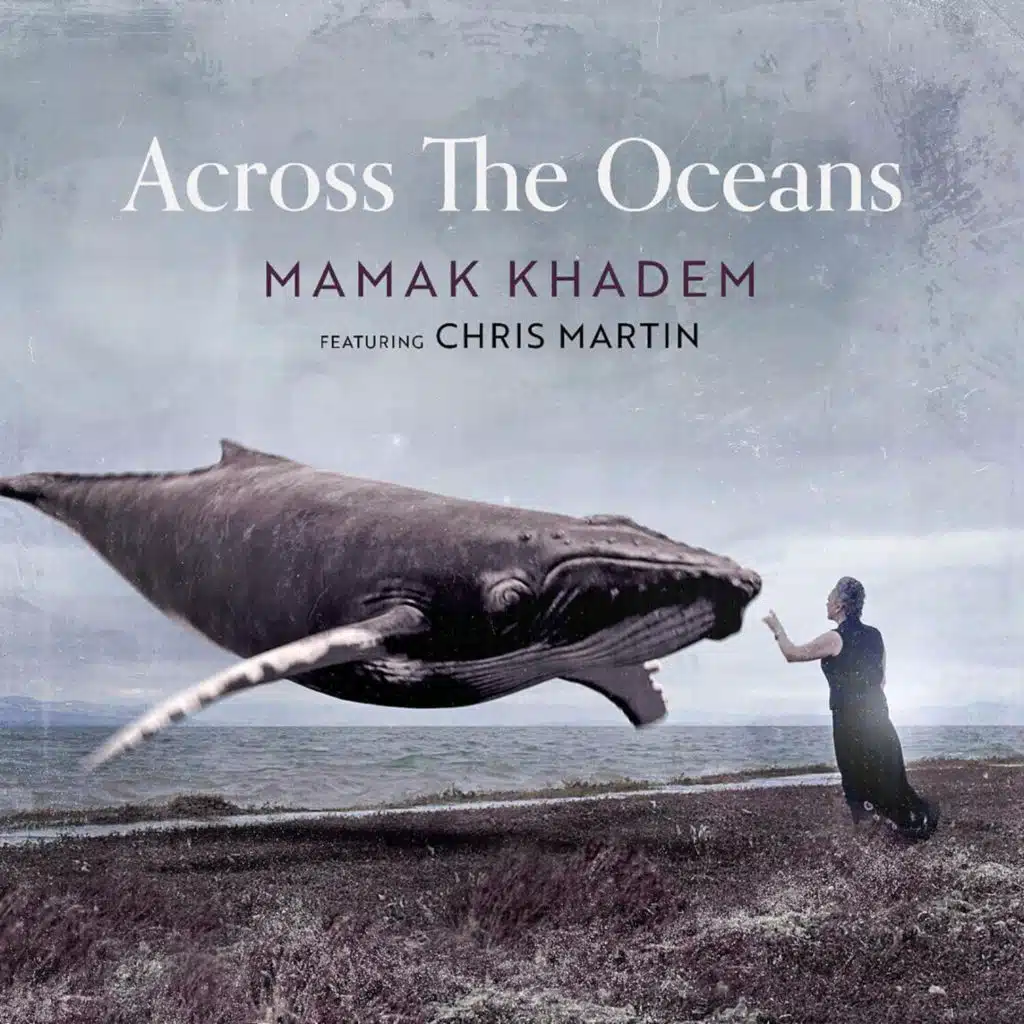 Across The Oceans (feat. Chris Martin)