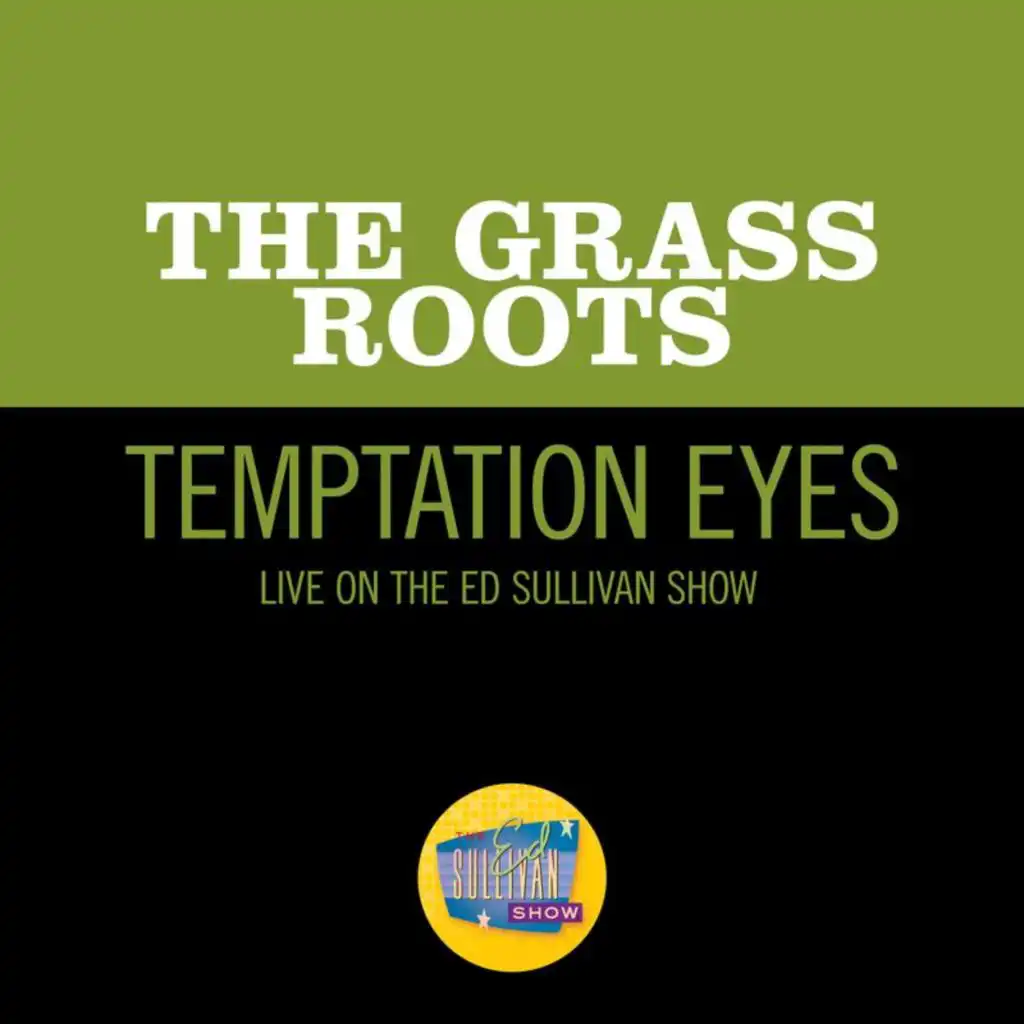 Temptation Eyes (Live On The Ed Sullivan Show, December 6, 1970)