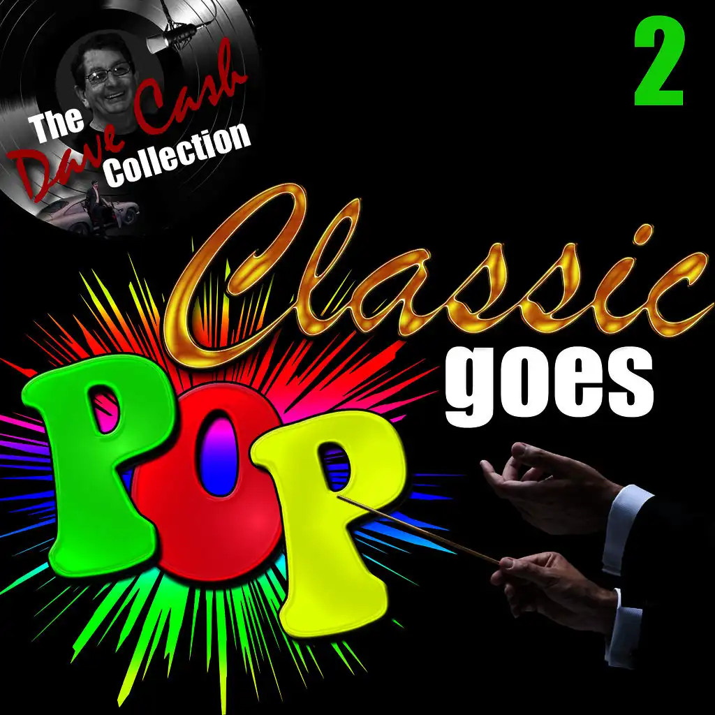 Classic Goes Pop, Vol. 2 (The Dave Cash Collection)