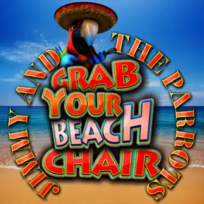Grab Your Beach Chair