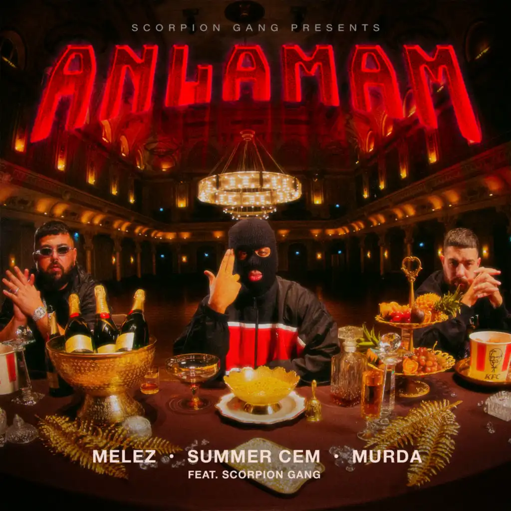 ANLAMAM (feat. Scorpion Gang)