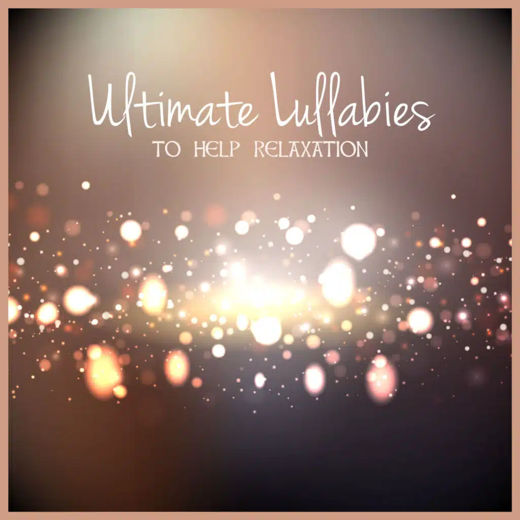 Sleep Music Lullabies for Deep Sleep
