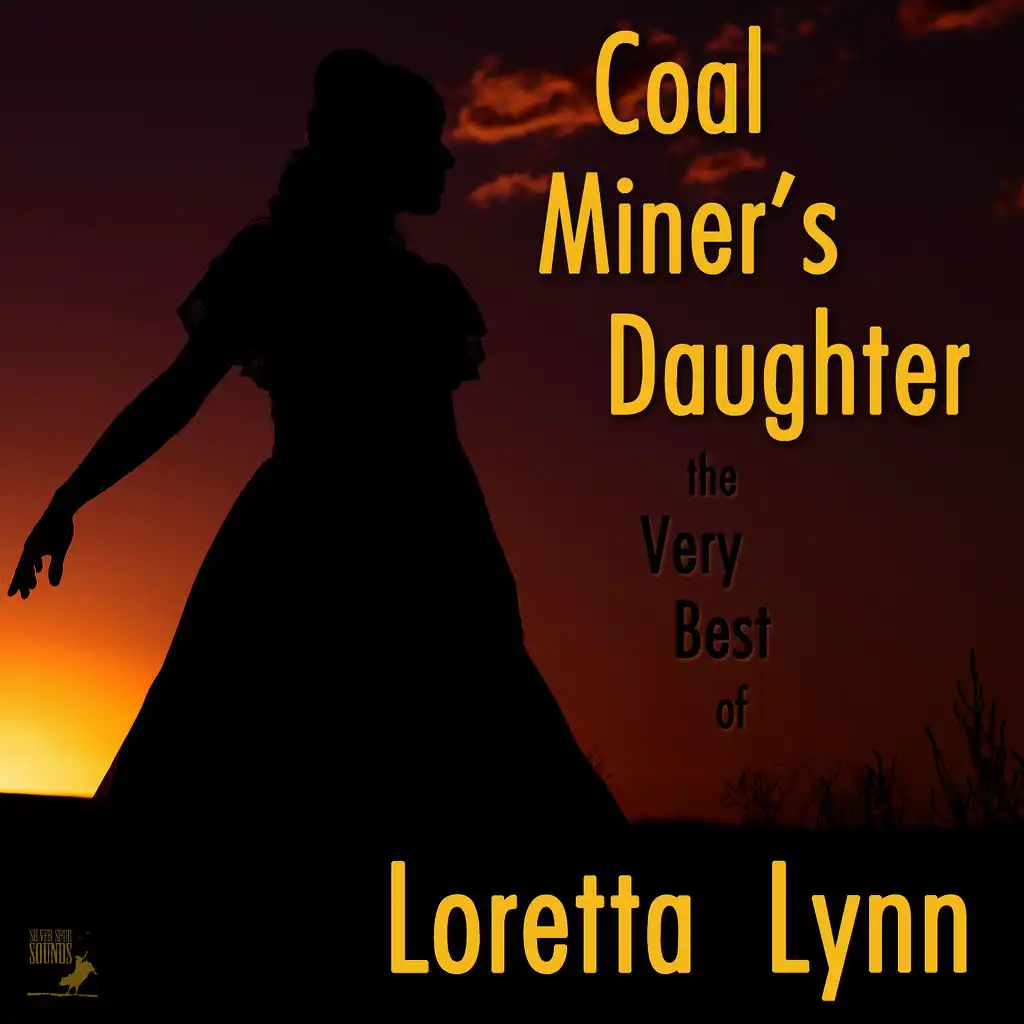 Coal Miner's Daughter: The Very Best of Loretta Lynn