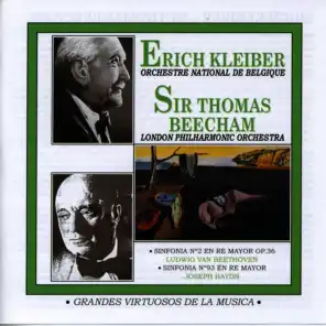 Grandes Virtuosos de la Música: Erich Kleiber y Sir Thomas Beecham