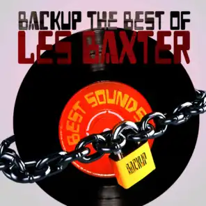 Backup the Best of Les Baxter