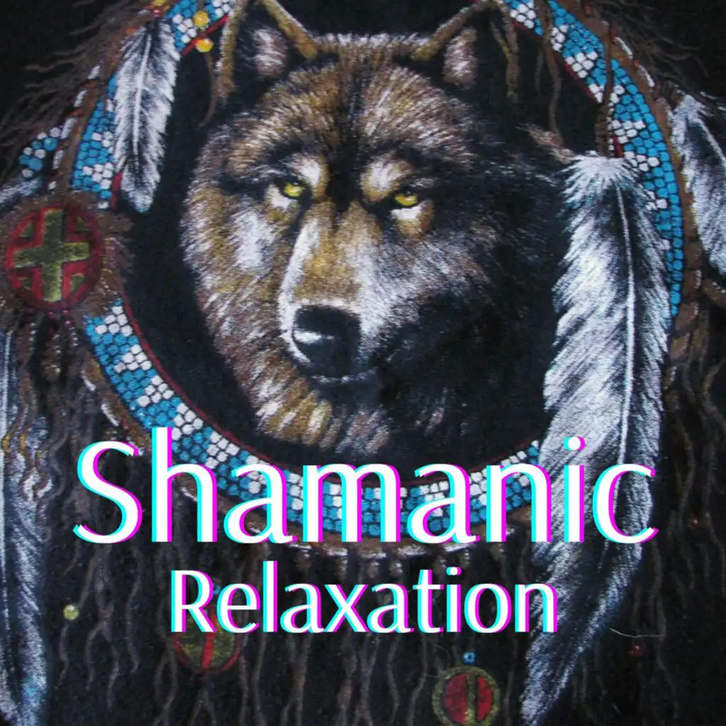 Shamanic Relaxation