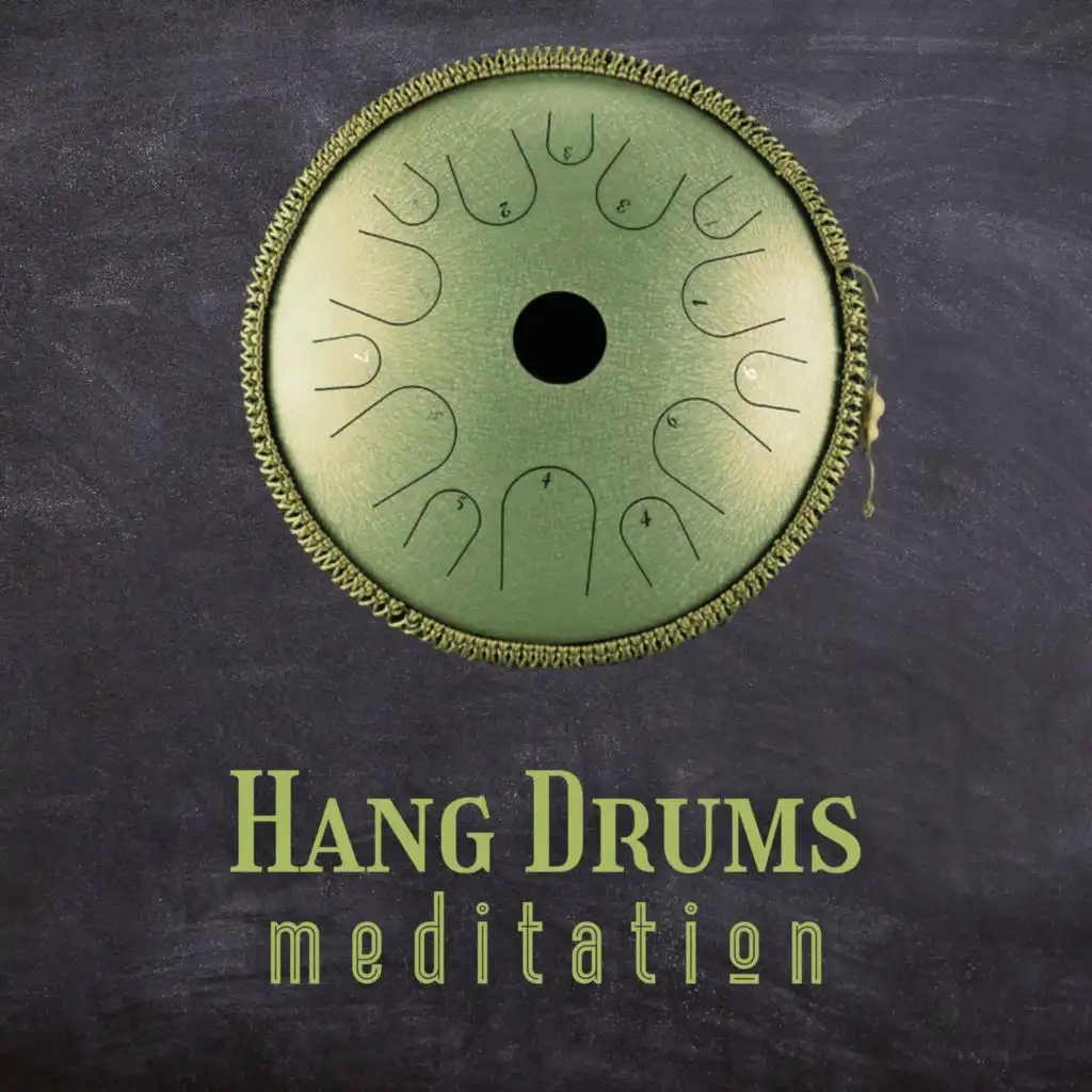 Hang Drums Vol. 2 Meditation