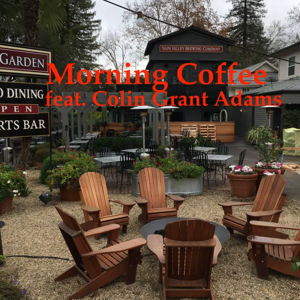 Morning Coffee (feat. Colin Grant Adams)