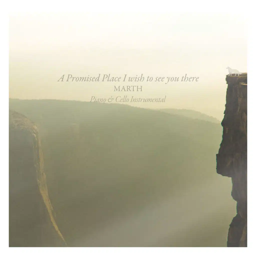 A Promised Place - I Wish to See You There (Original Motion Picture Soundtrack) (Piano & Cello)