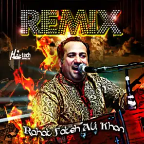 Rahat Fateh Ali Khan Remix
