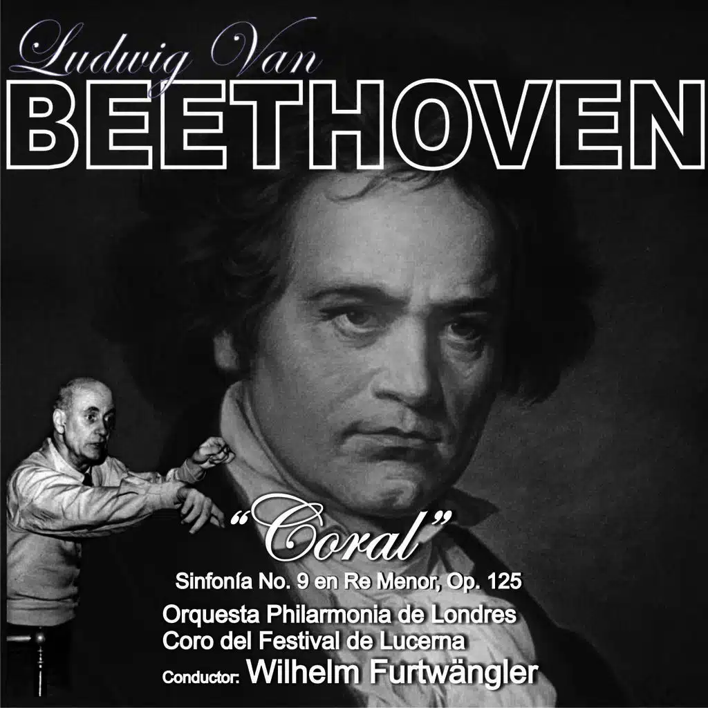 Ludwig Van Beethoven & Wilhelm Furtwängler