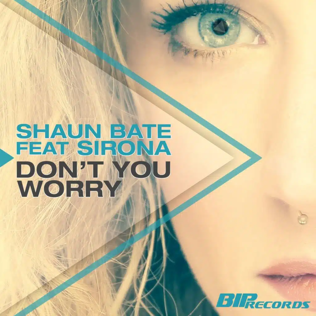Don't You Worry feat. Sirona