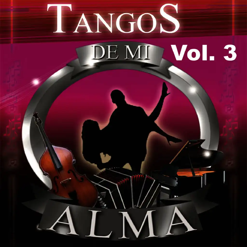 Tangos de Mi Alma, Vol. 3