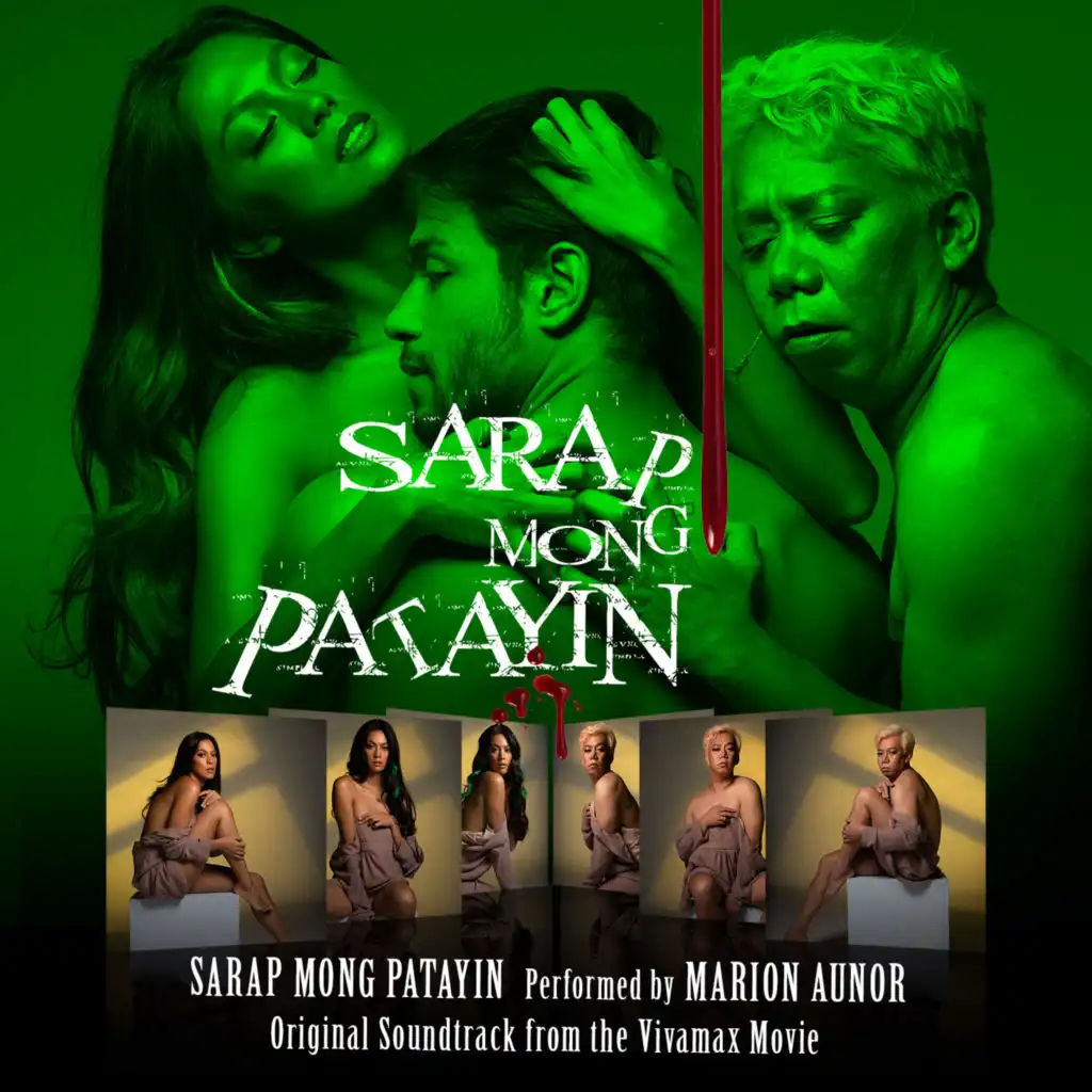 Sarap Mong Patayin (Original Soundtrack From "The Vivamax Movie")