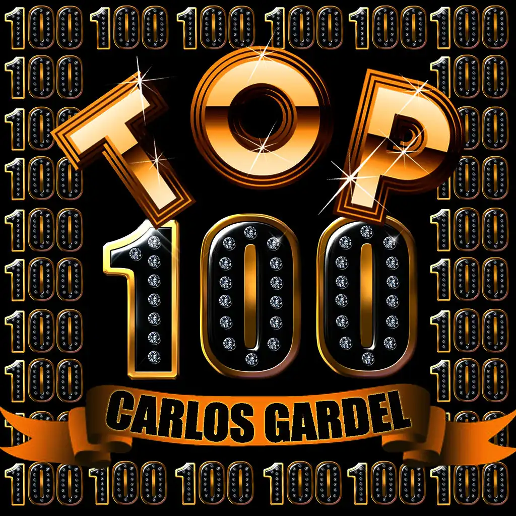 Top 100: Carlos Gardel