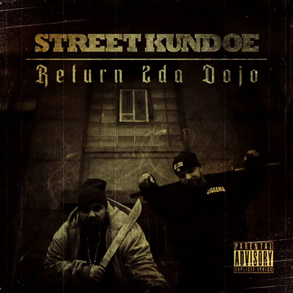 Street Kundoe: Return 2 da Dojo