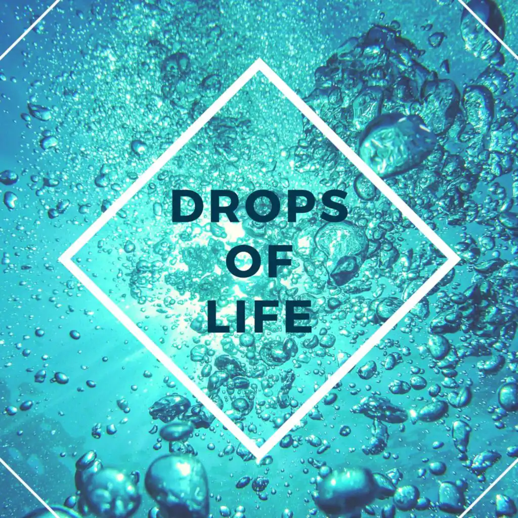 Drops of Life