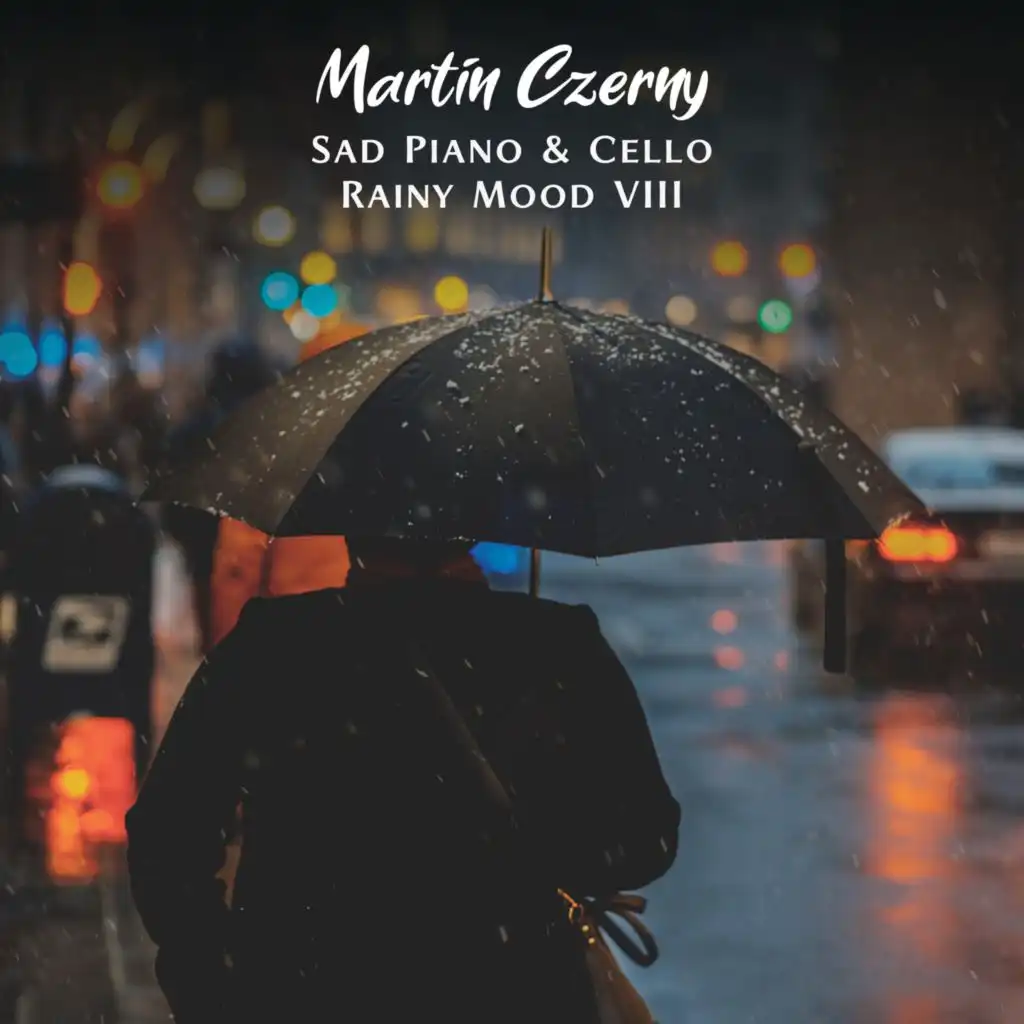 Sad Piano & Cello Rainy Mood VIII