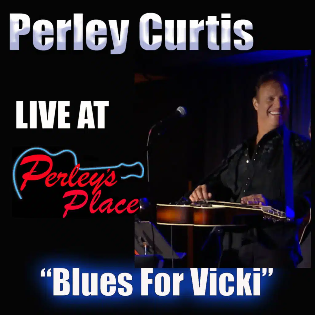Live at Perley's Place, Vol. 6 - Blues for Vicki