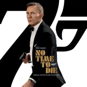 Back to MI6 (From ''No Time To Die'' Soundtrack)